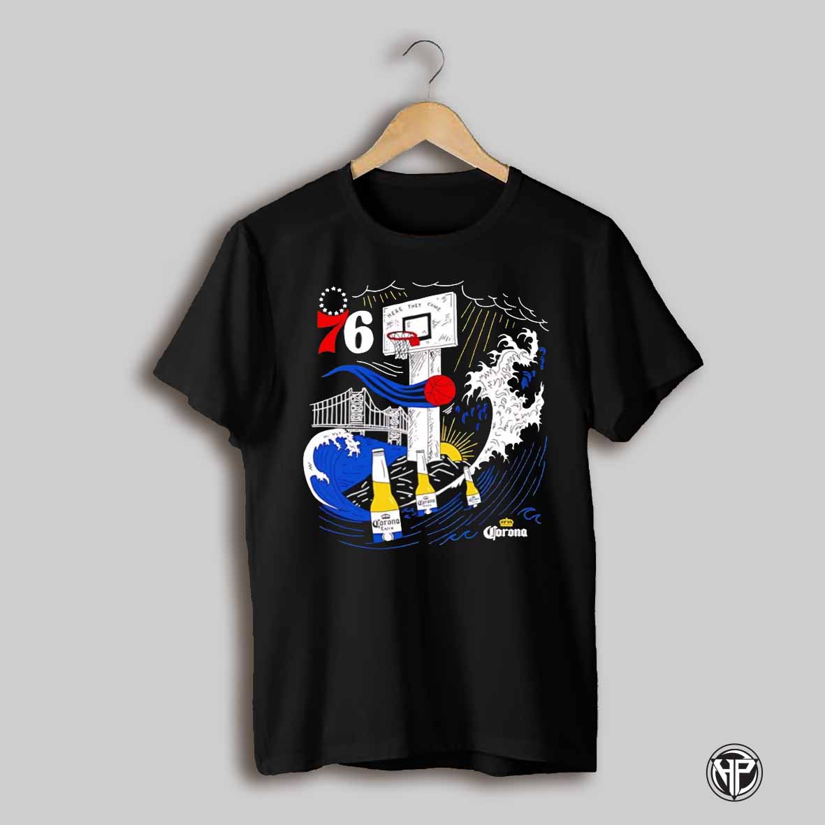 Philadelphia 76ers Corona Extra Beer Here They Come Shirt