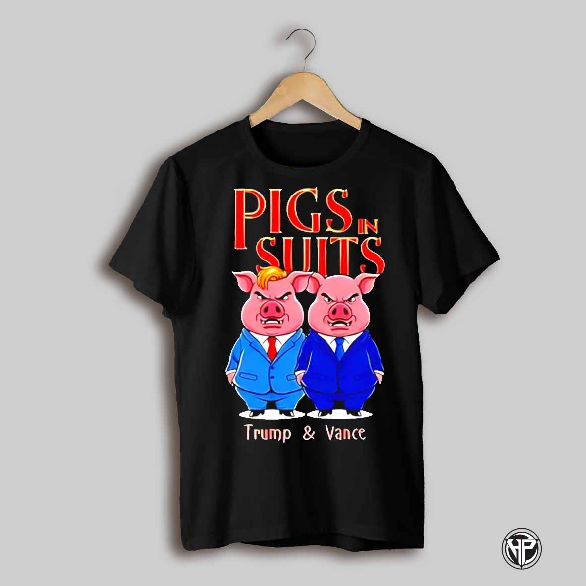 Pigs In Suits Trump Vance Caricature Shirt