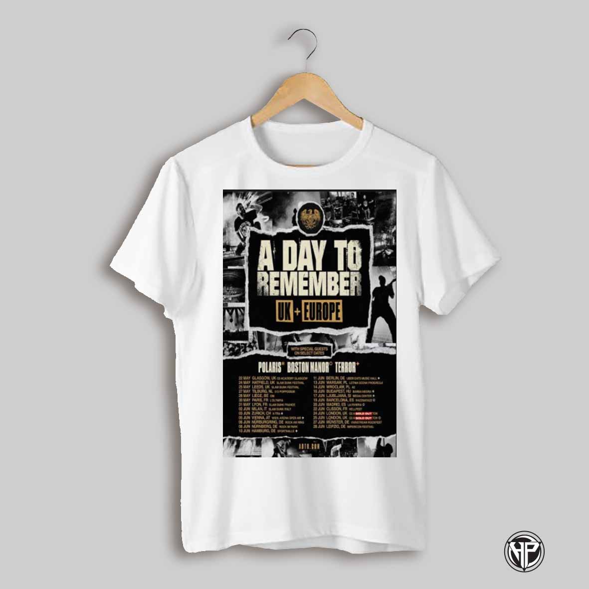 Poster A Day To Remember Uk And Europe Tour With Special Guest On Select Dates Polaris Boston Manor Terror T Shirt