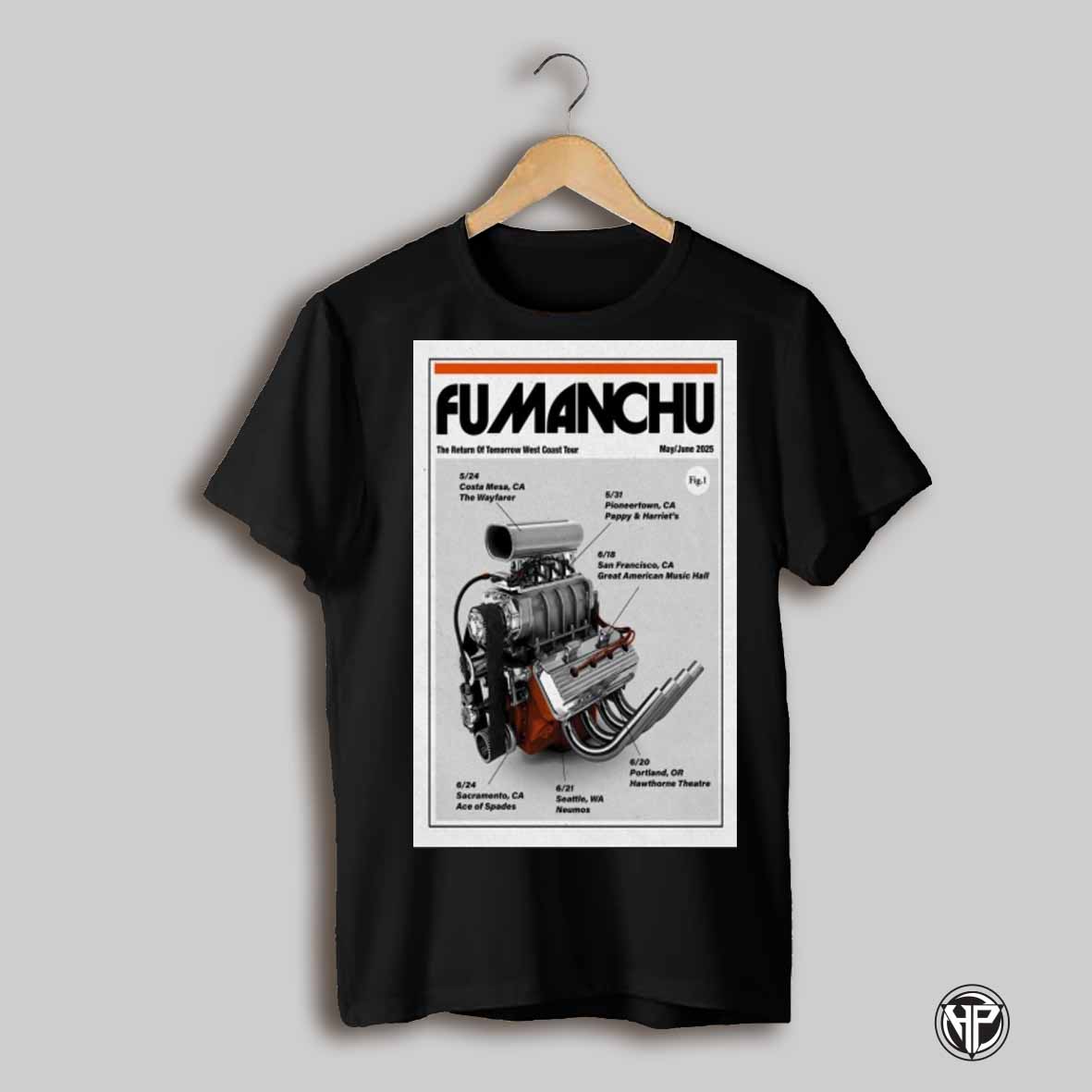 Poster Fu Manchu Band May And June 2025 The Return Of Tomorrow West Coast T Shirt