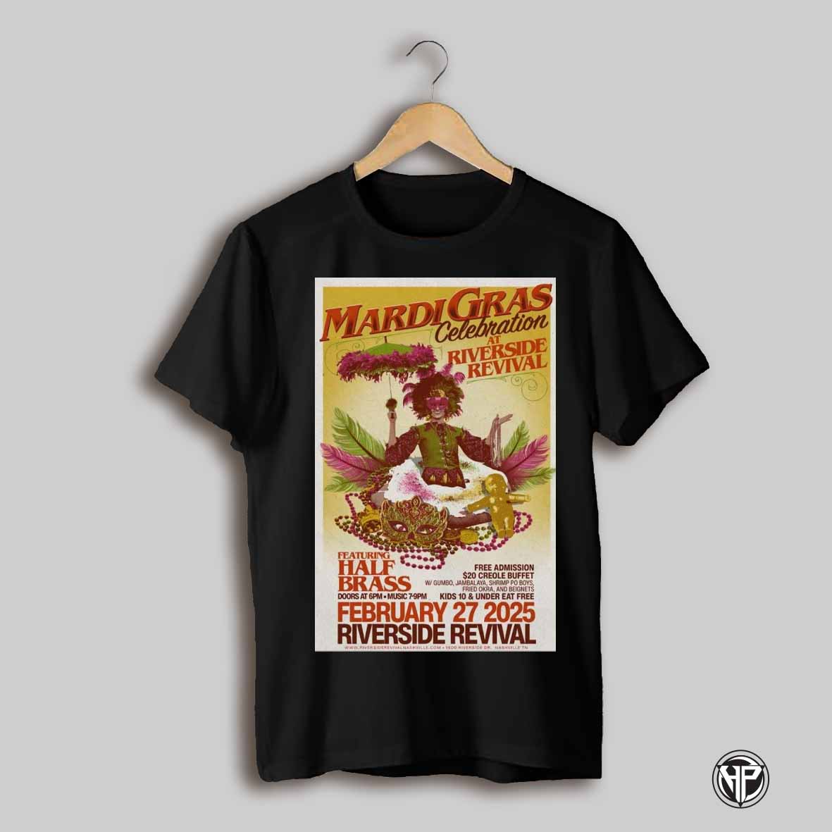 Poster Mardi Gras Riverside Revival Nashville Tn 2 27 2025 T Shirt