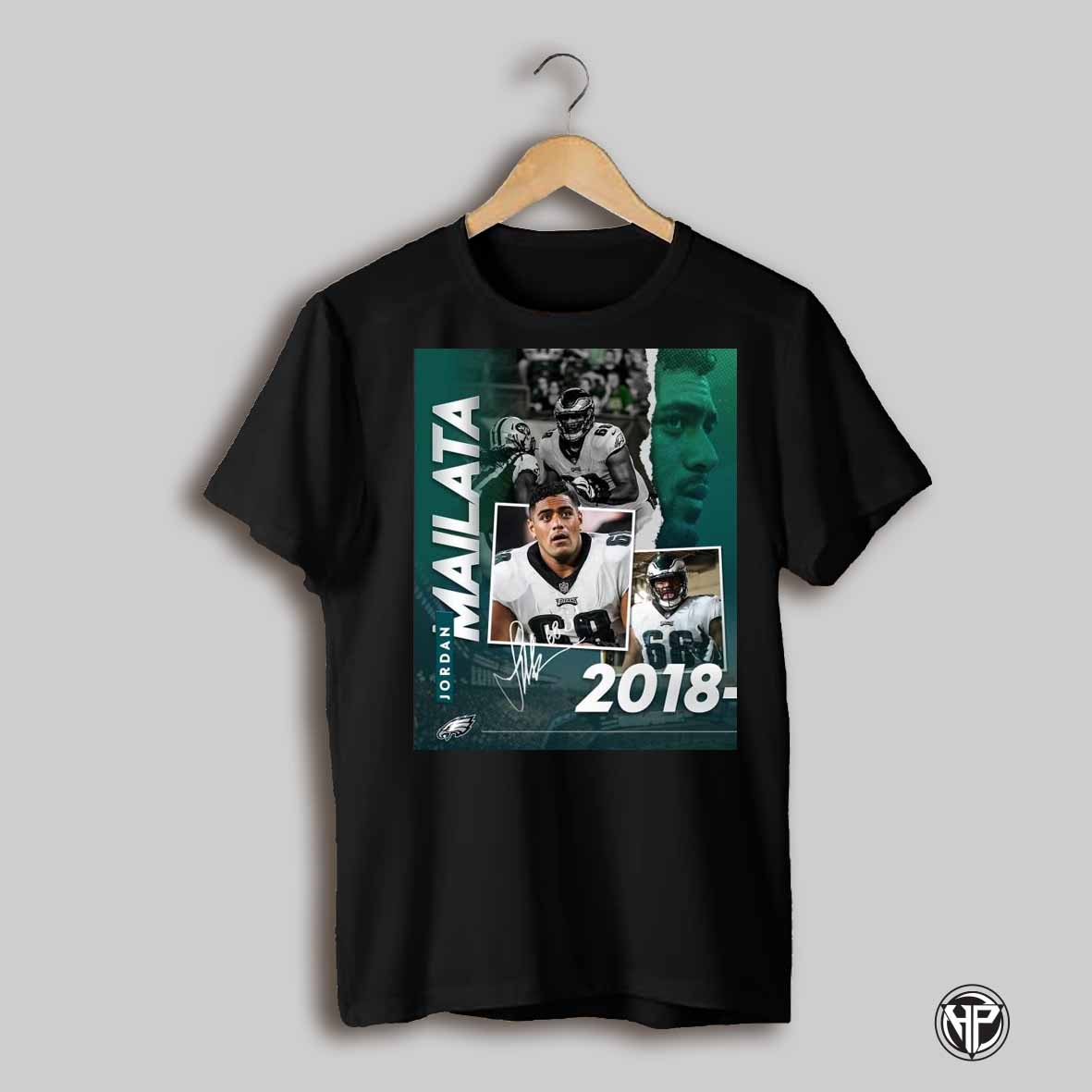 Poster Philadelphia Eagles Jordan Mailata From 7th Round Pick To Super Bowl Champion 2018 2025 Signature T Shirt