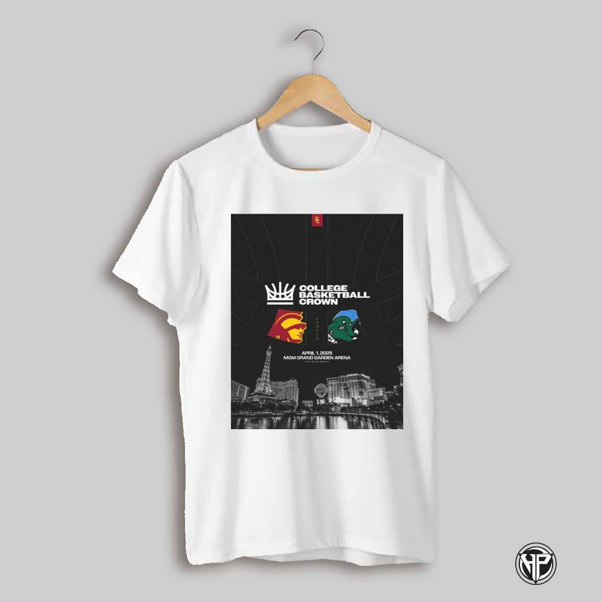 Poster Usc Trojans Vs Tulane Green Wave College Basketball Crown April 1 2025 Mgm Grand Garden Arena T Shirt