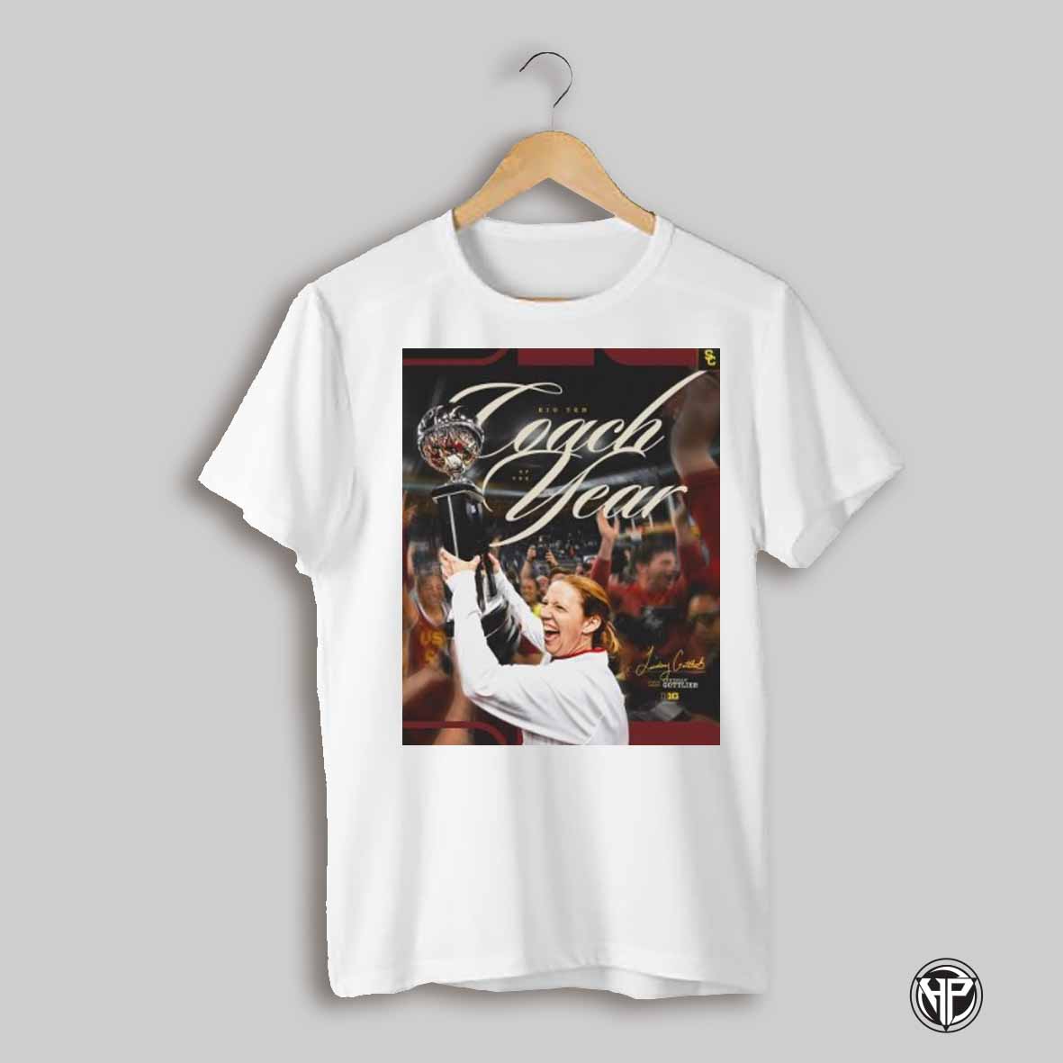 Poster Usc Trojans Womens Basketball Coach Lindsay Gottlieb Big Ten Conference Coach Of The Year B1g Awards Signature T Shirt