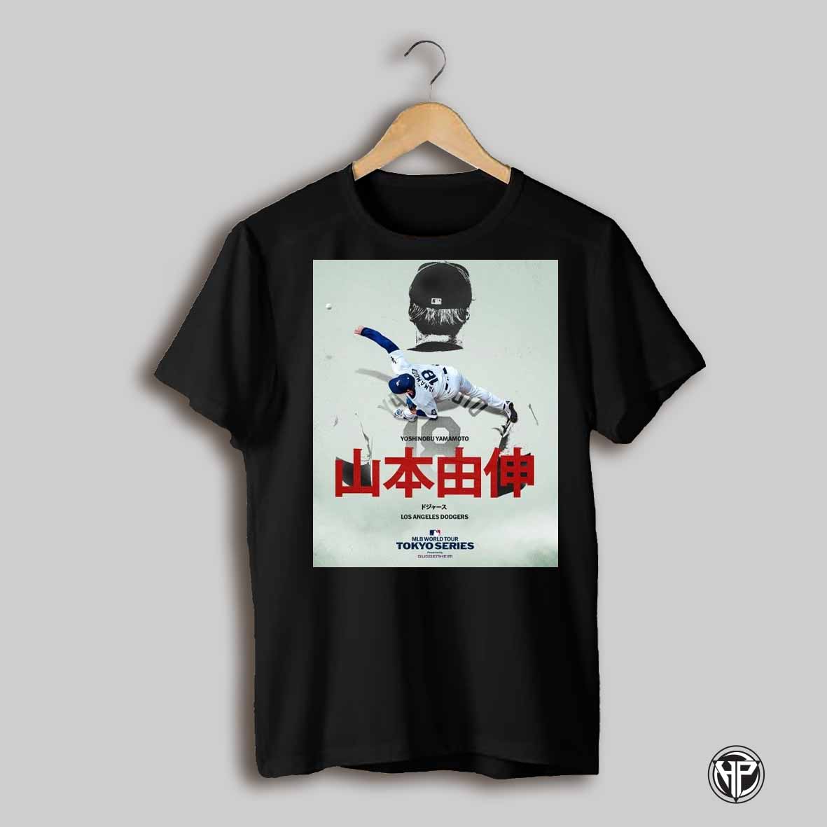 Poster Yoshinobu Yamamoto Los Angeles Dodgers Mlb World Tour Tokyo Series Dealing First Start Of 2025 T Shirt
