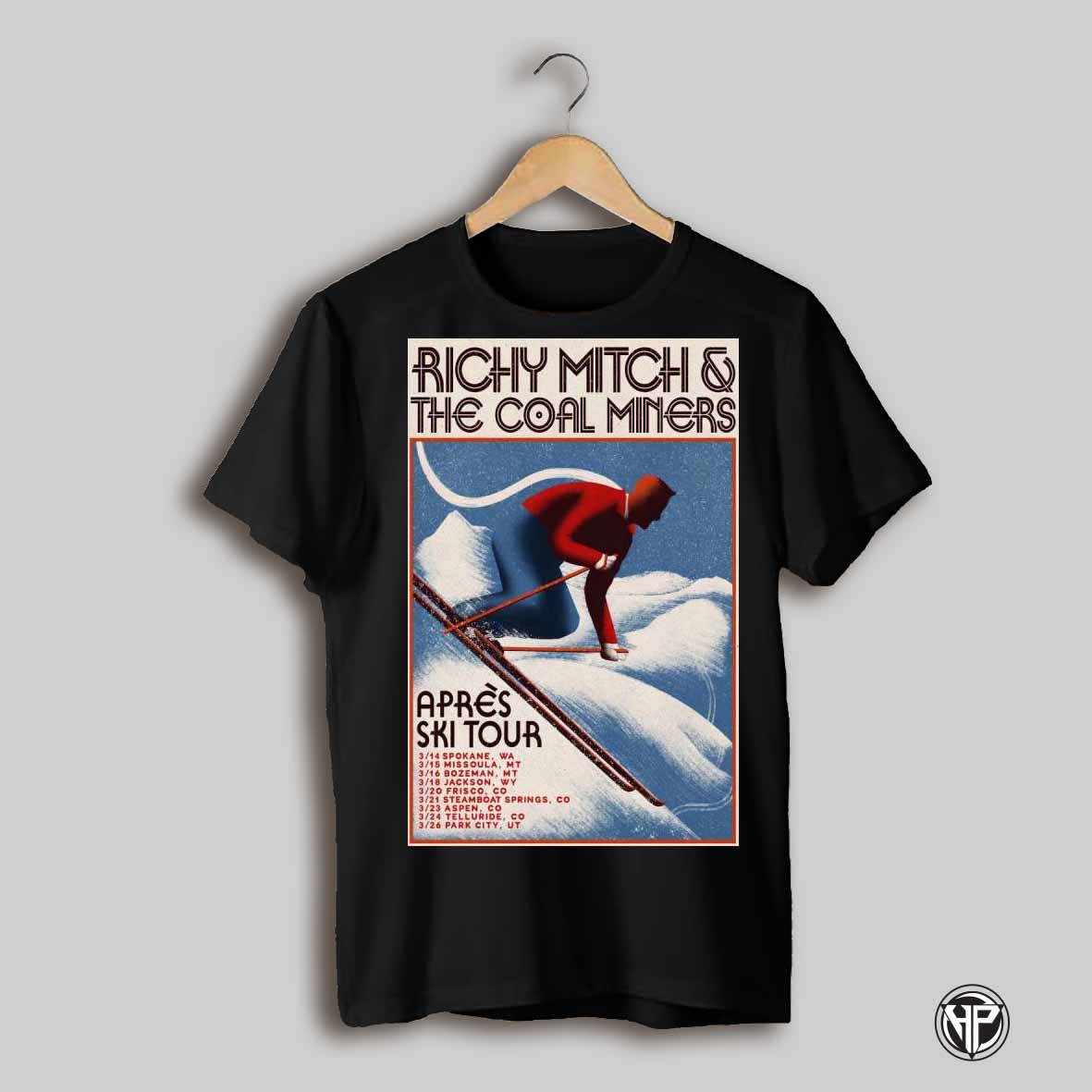 Richy Mitch The Coal Miners Apres Ski Tour 2025 Poster Shirt