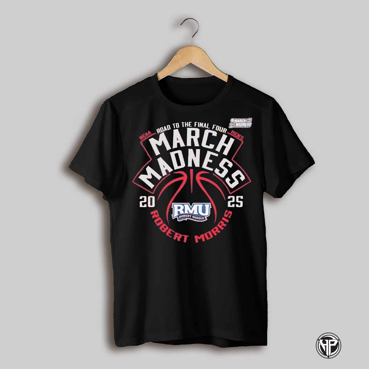 Robert Morris 2025 March Madness Road To The Final Four Shirt