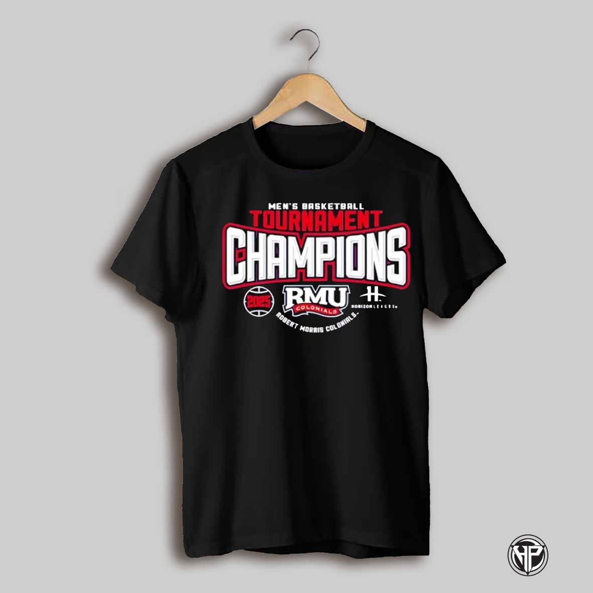 Robert Morris Colonials 2025 Mens Basketball Tournament Champions Shirt