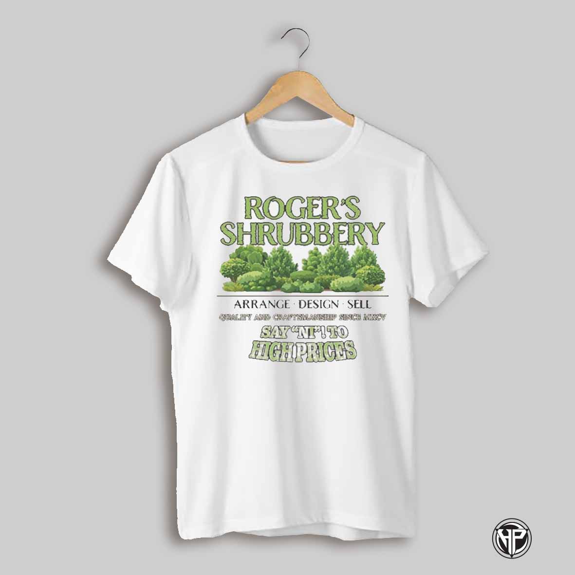 Rogers Shrubbery Quality And Craftsmanship Since Mxcv Shirt