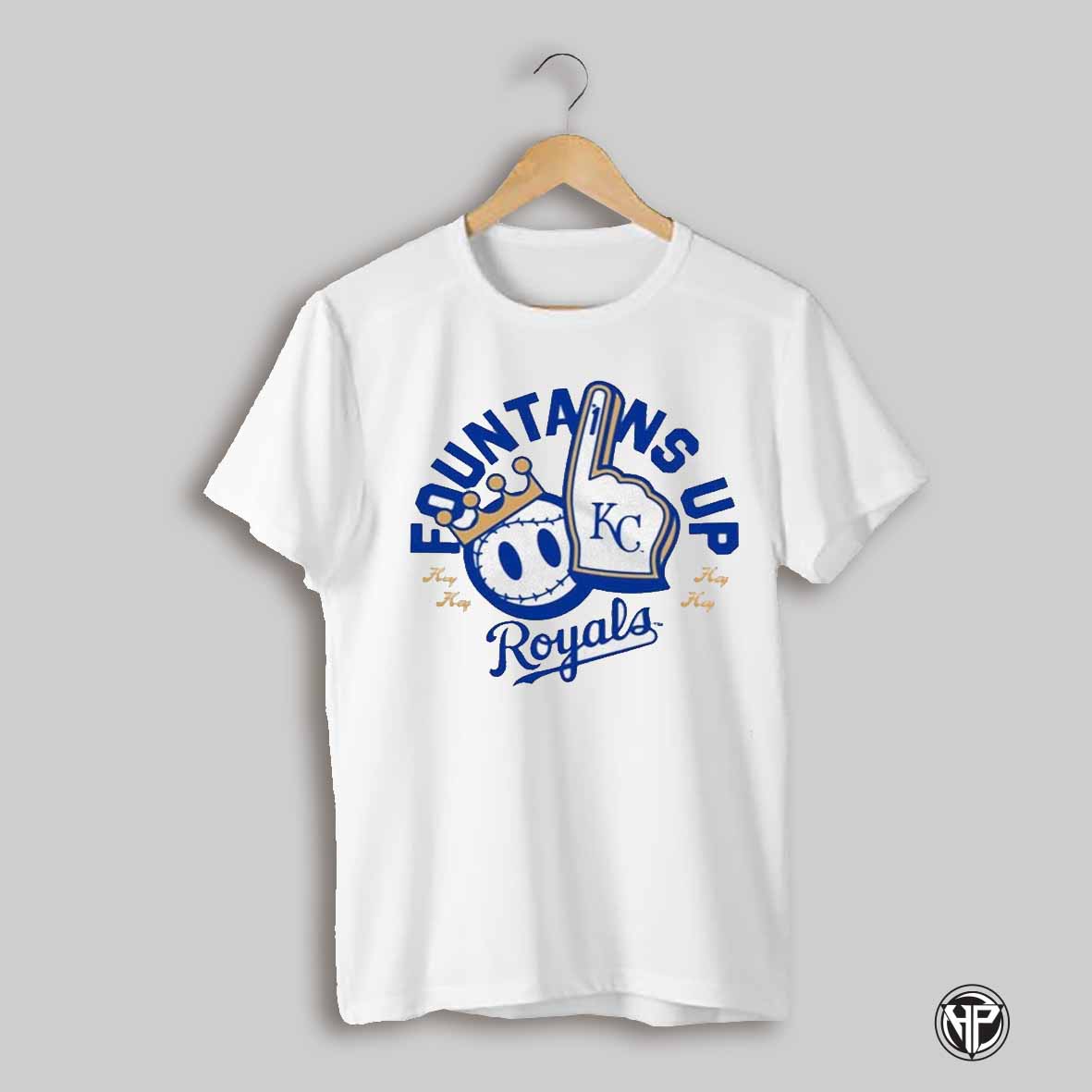 Royals Fountains Up Hey Hey Giveaways 2025 T Shirt