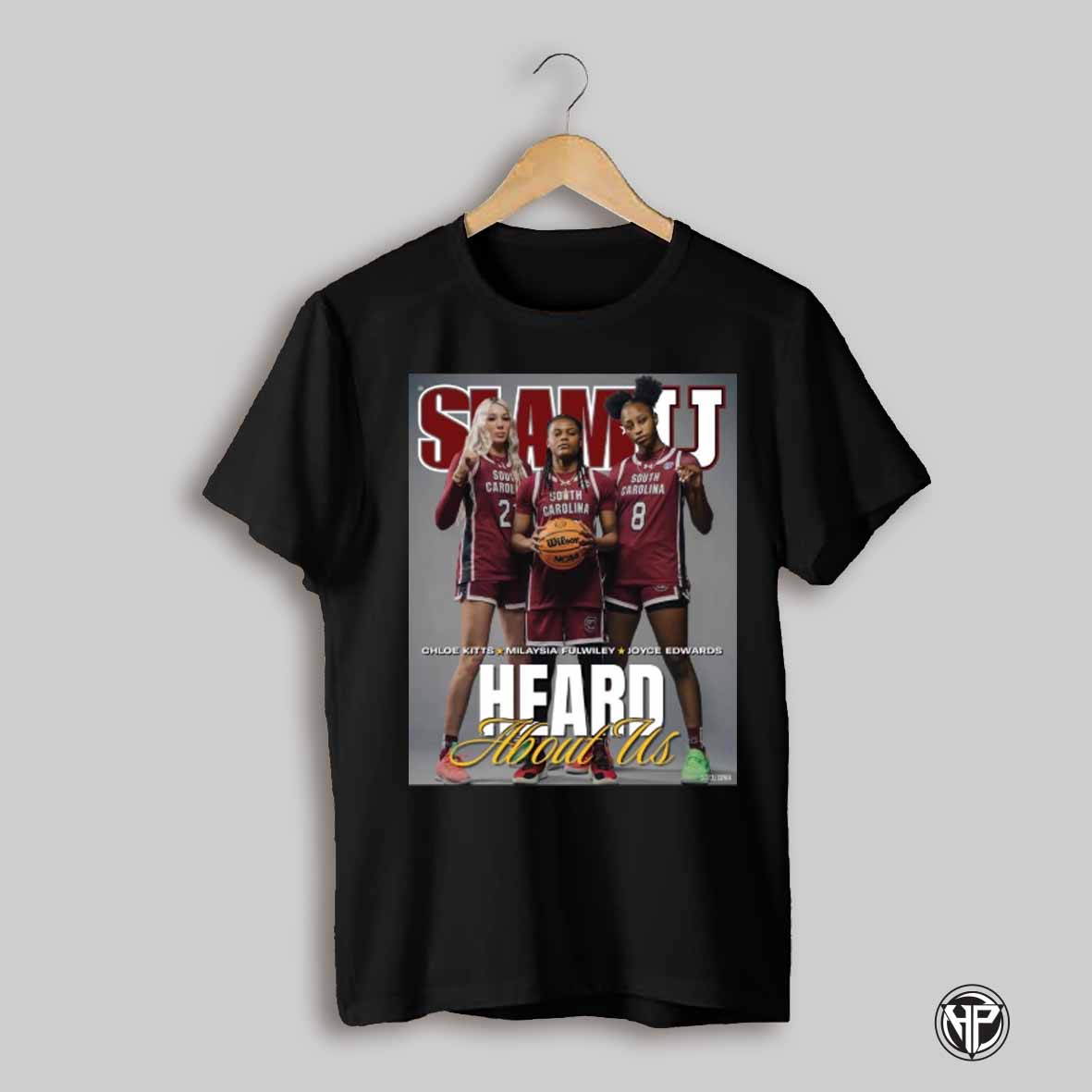 Slamu Cover Heard About Us Chloe Kitts Milaysia Fulwiley Joyce Edwards South Carolina Gamecocks Poster T Shirt