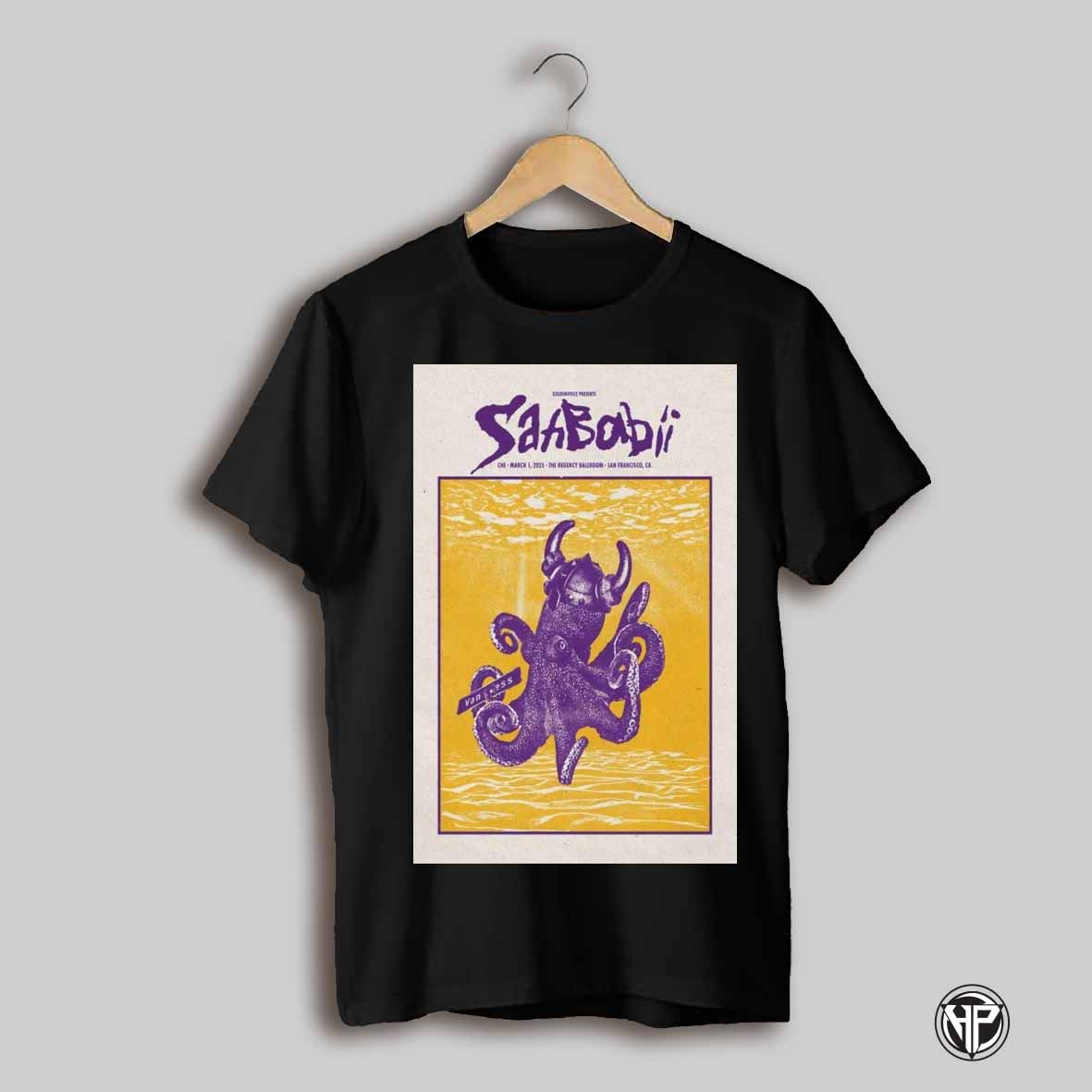 Sahbabii At Regency Ballroom In San Francisco Ca On March 1 2025 Tour Poster T Shirt