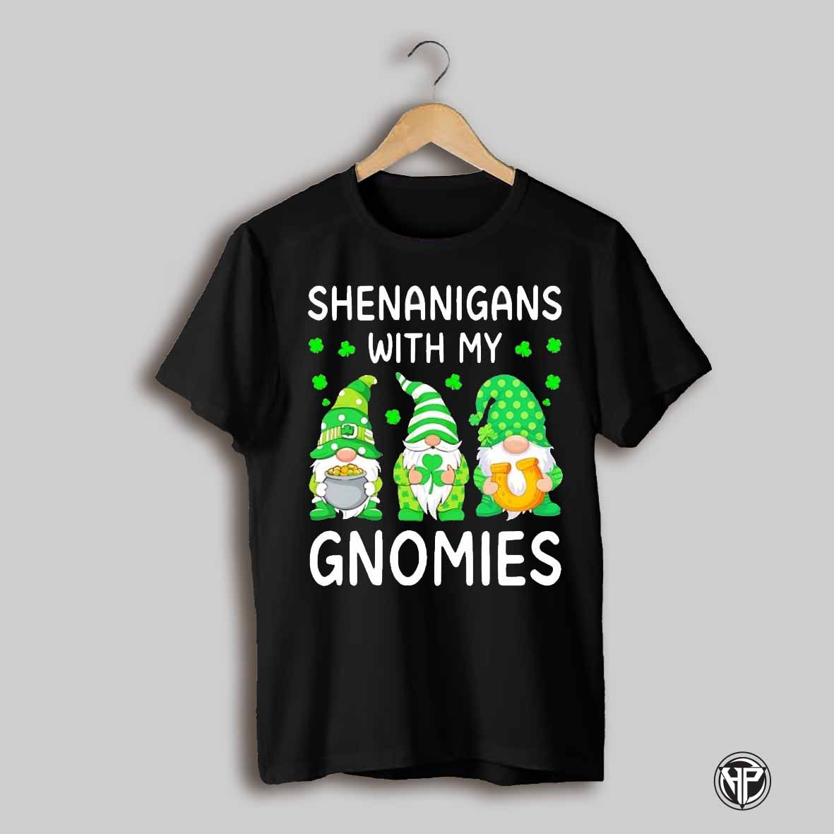 Shenanigans With My Gnomies St Patricks Day Cute Gnome Shirt