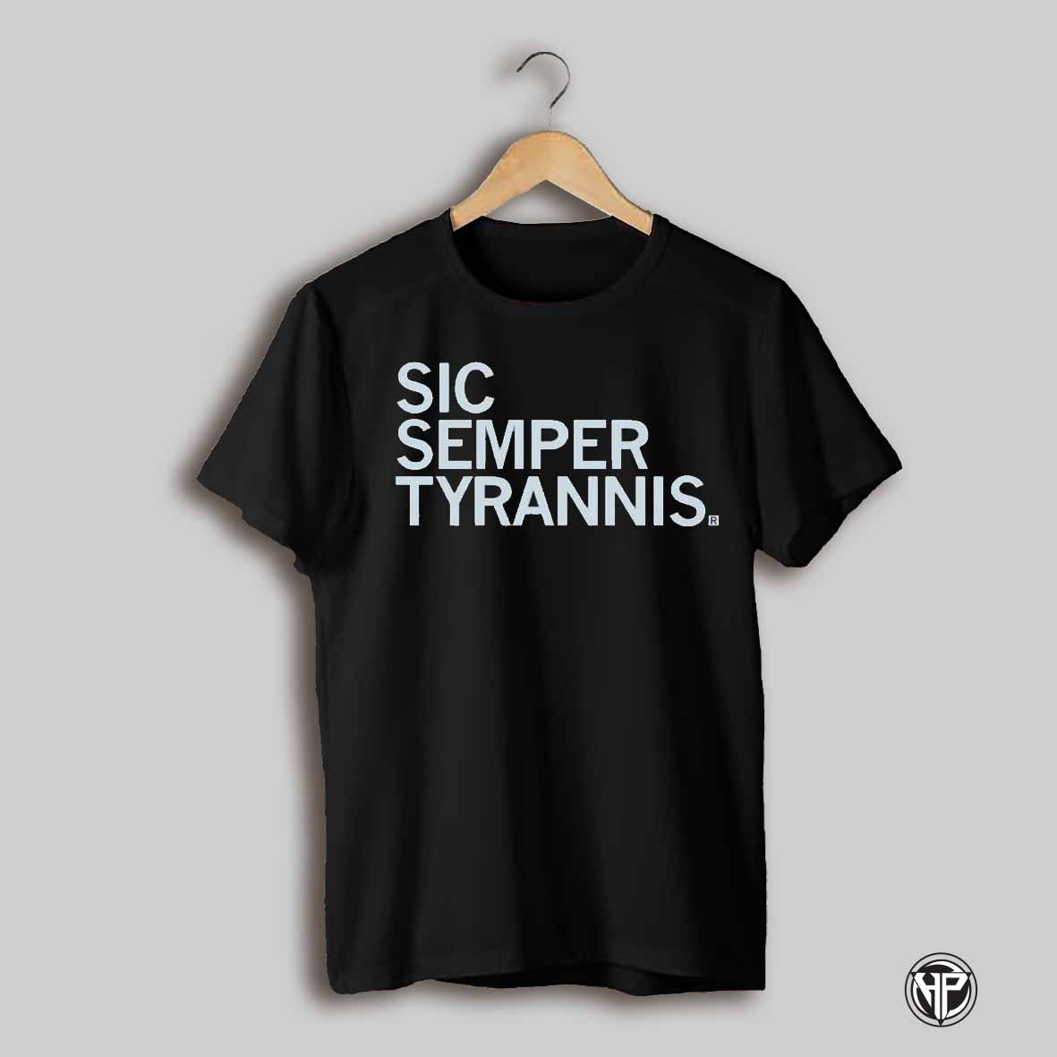 Sic Semper Tyrannis Shirt