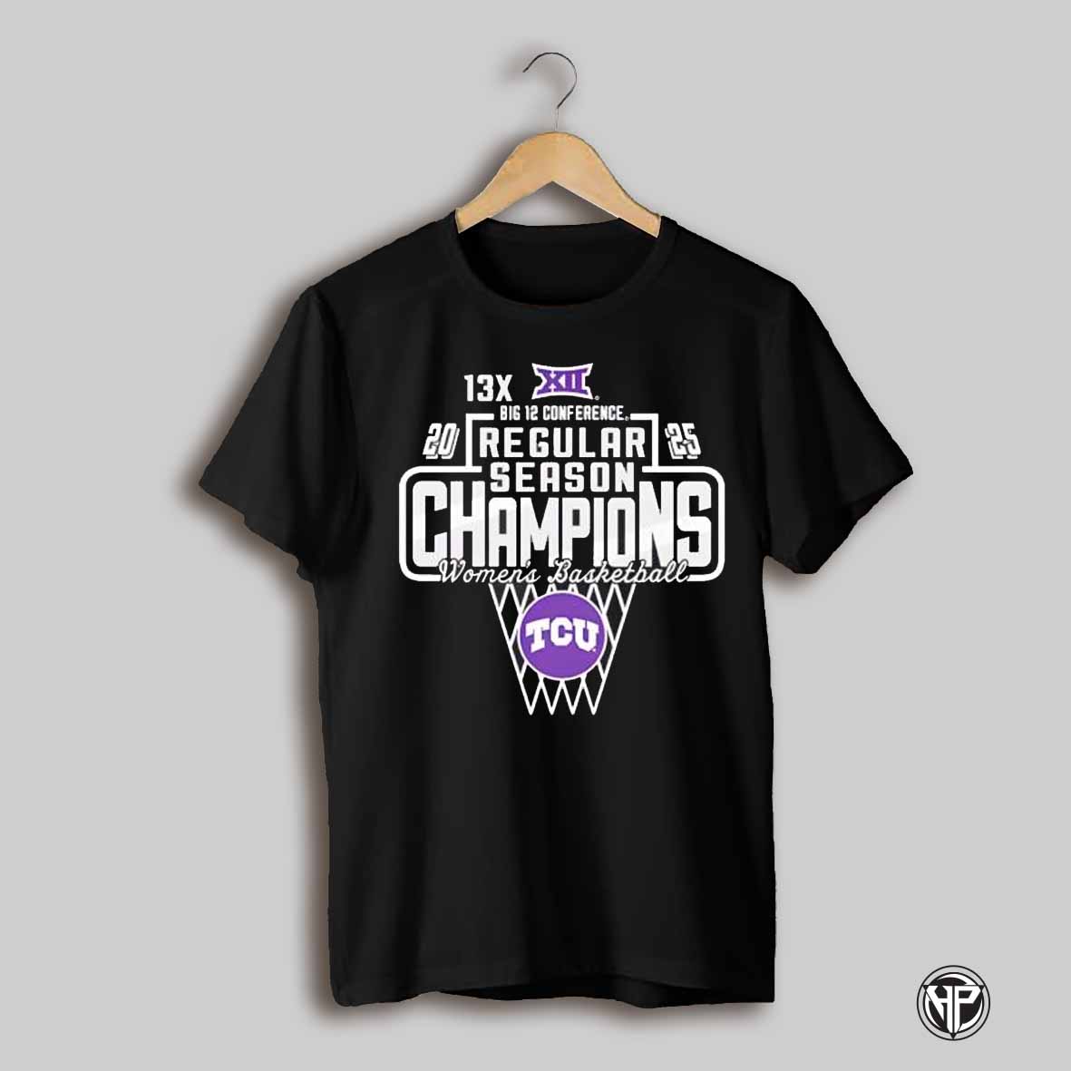 Tcu Horned Frogs 2024 2025 Big 12 Womens Basketball Champions Shirt