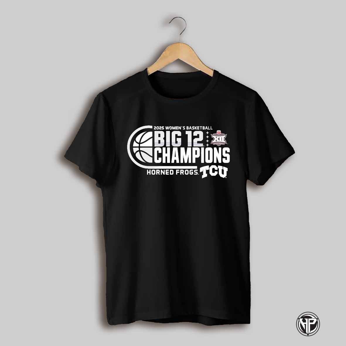 Tcu Horned Frogs 2025 Big 12 Womens Basketball Conference Tournament Champions Shirt