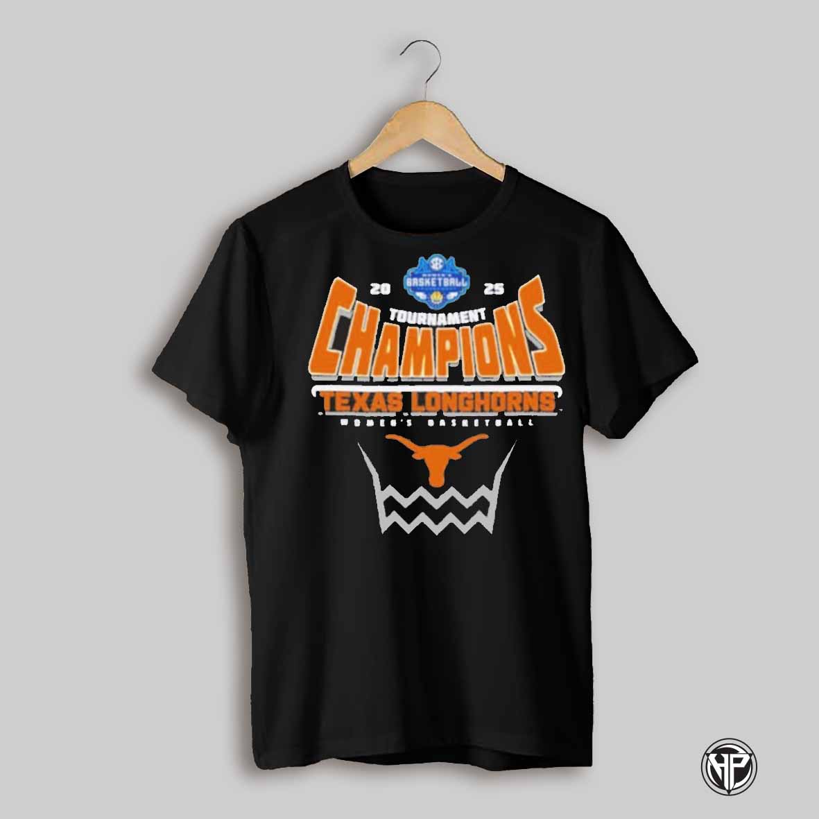 Texas Longhorns 2025 Sec Womens Basketball Conference Tournament Champions T Shirt