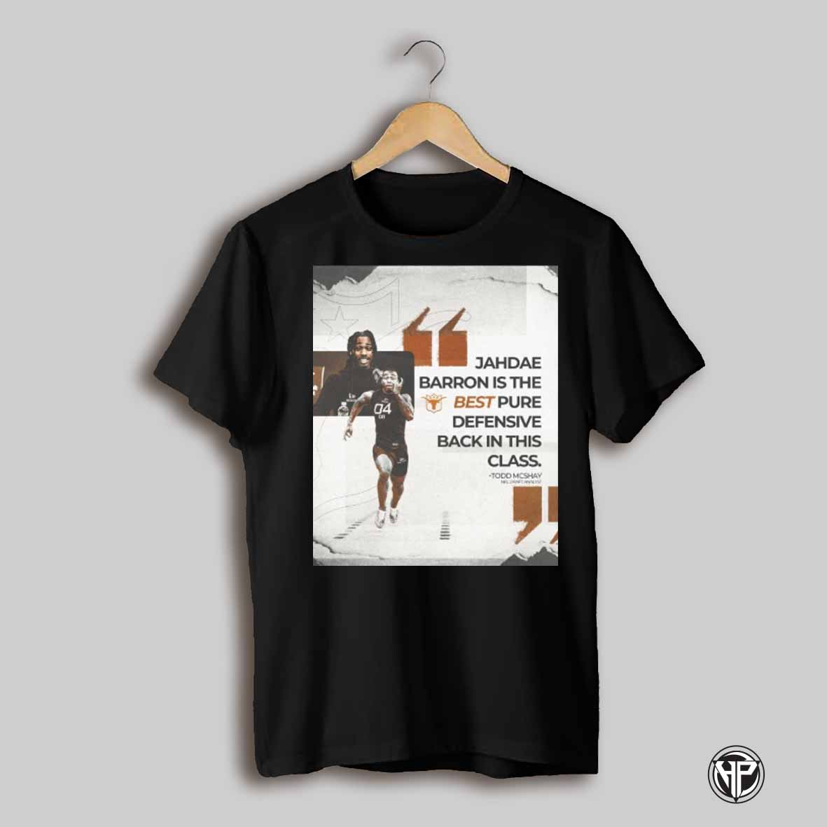 Texas Longhorns Football Todd Mcshay Jahdae Barron Is The Best Pure Defensive Back In This Class Poster T Shirt