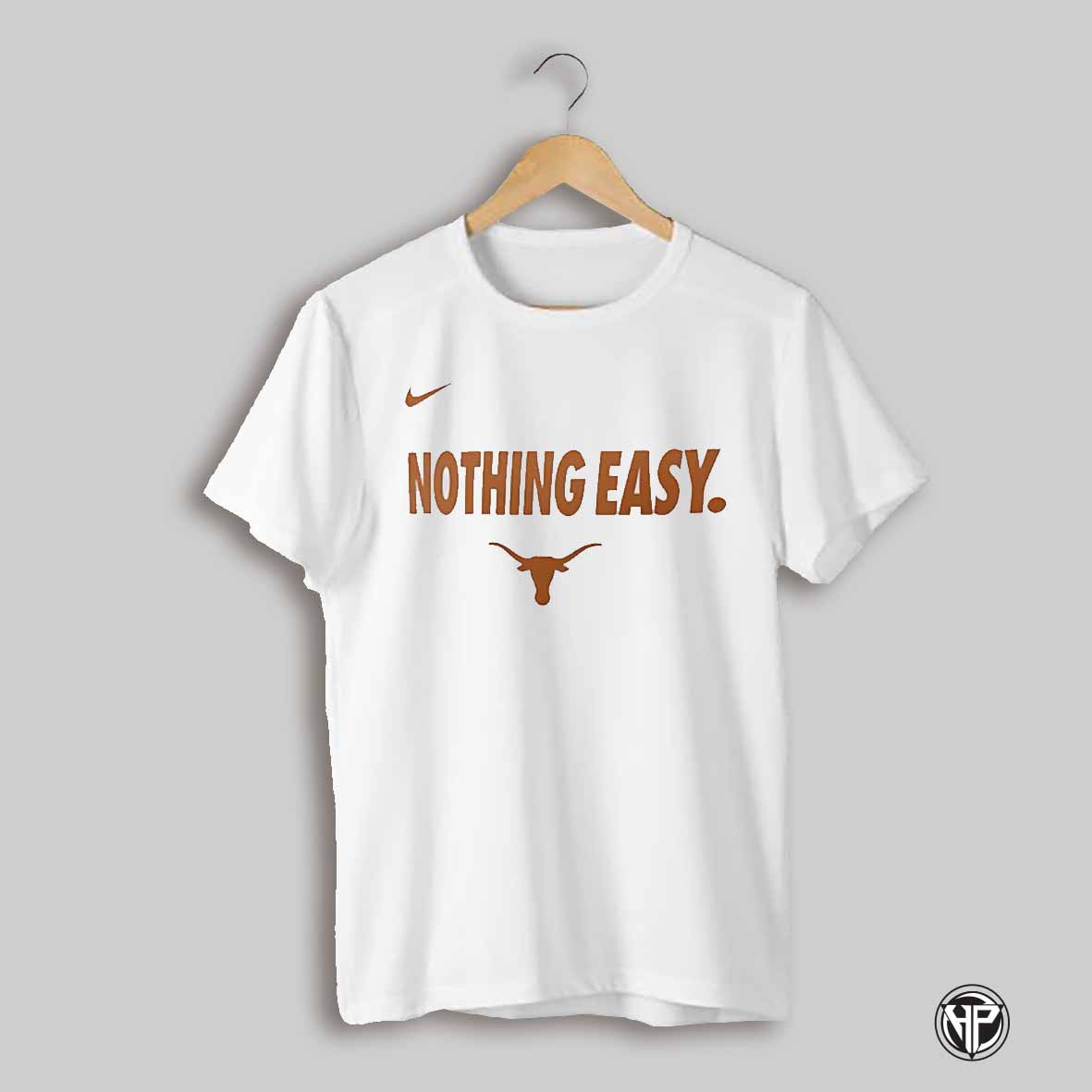 Texas Longhorns Nothing Easy Shirt