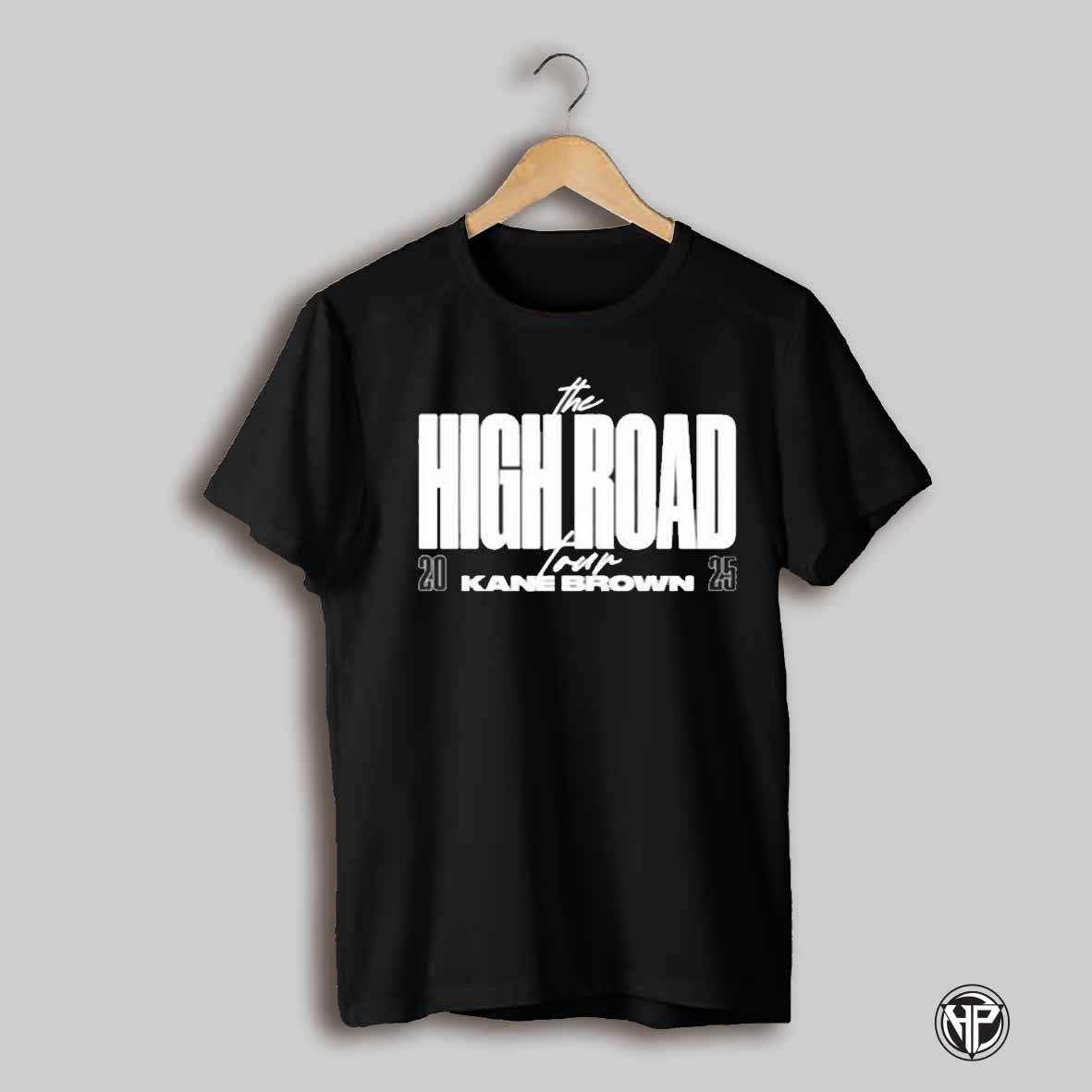 The High Road Tour Kane Brown 2025 T Shirt