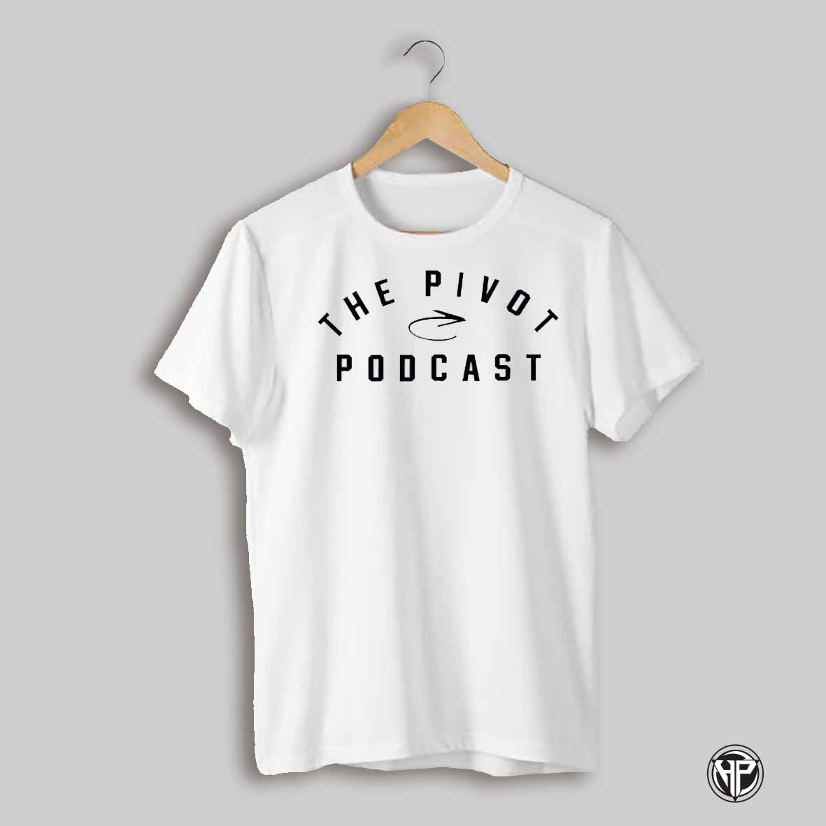 The Pivot Podcast Shirt
