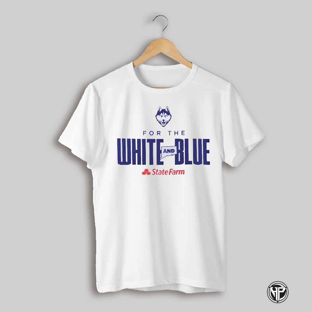 Uconn Huskies For The White And Blue 2025 Shirt