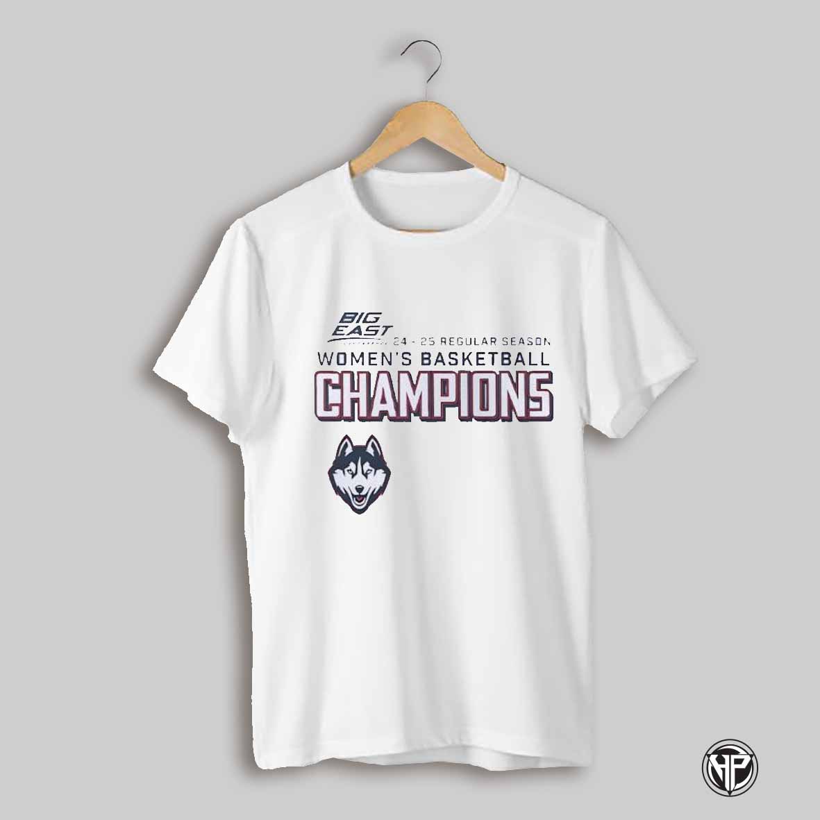 Uconn Huskies Womens Basketball 2024 2025 Regular Season Champions Shirt