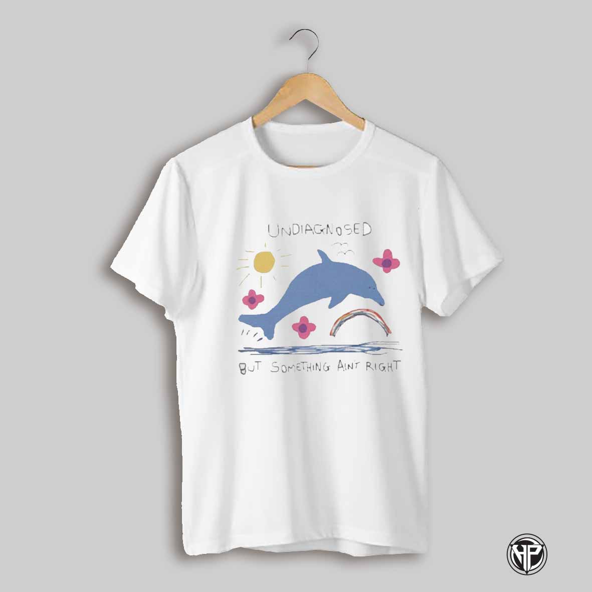 Undiagnosed But Something Aint Right T Shirt