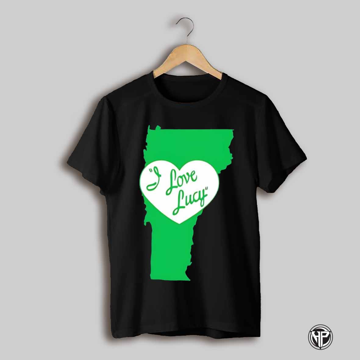 Vermont For Good I Love Lucy Shirt