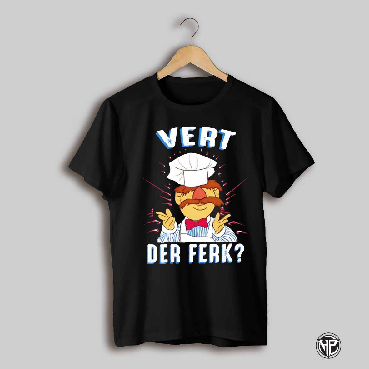 Vert Der Ferk Chef Shirt