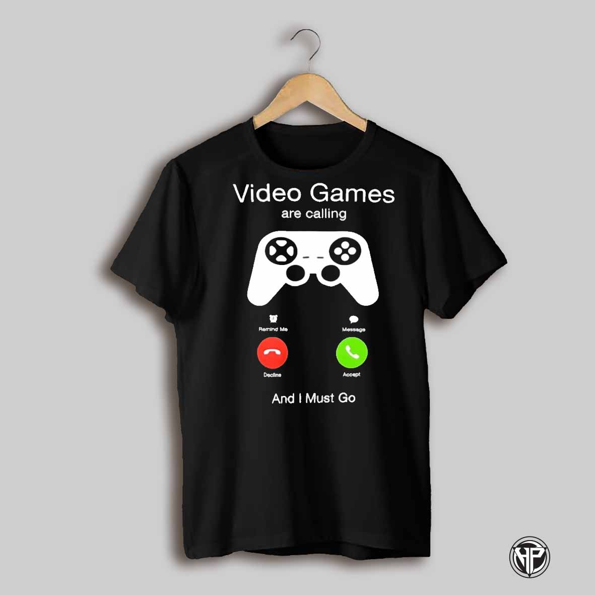 Video Games Are Calling And I Must Go Shirt