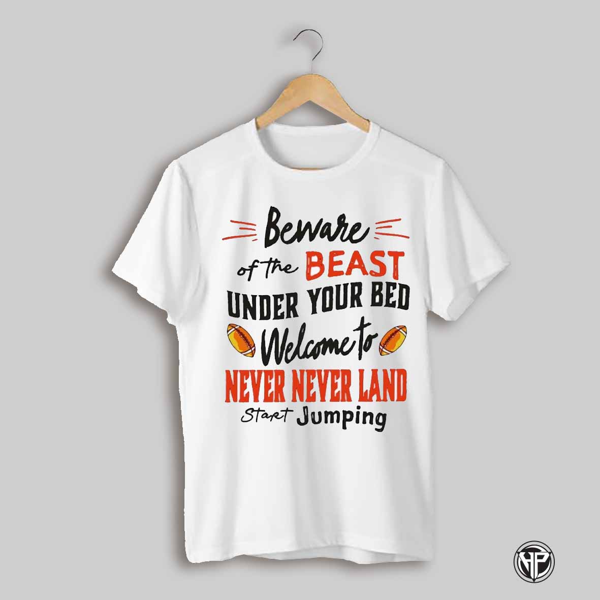 Virginia Tech Hokies Beware Of The Beast Under Your Bed Welcome To Never Never Land Start Jumping Shirt