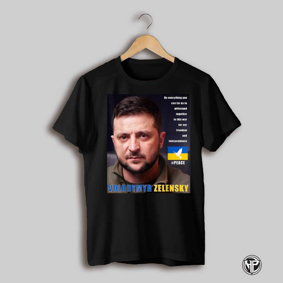 Volodymyr Zelensky Message Of Peace Shirt