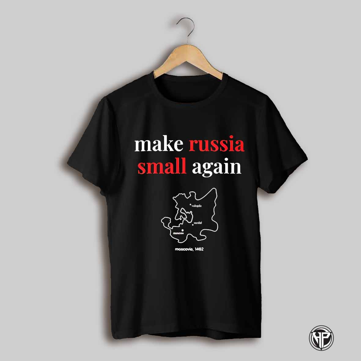 Volodymyr Zelenskyy Make Russia Small Again State Shirt