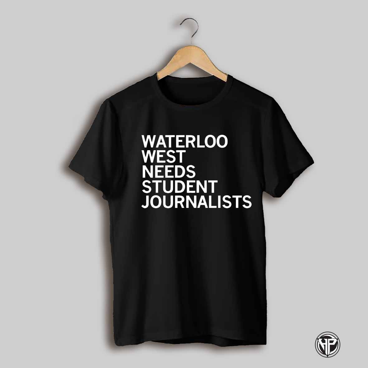 Wwhj Waterloo West Needs Student Journalists Shirt