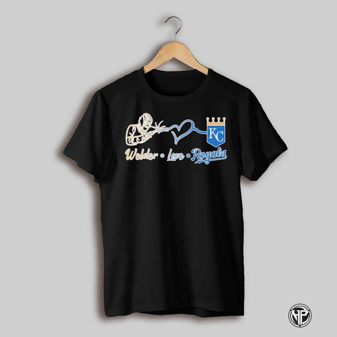 Welder Love Kansas City Royals T Shirts