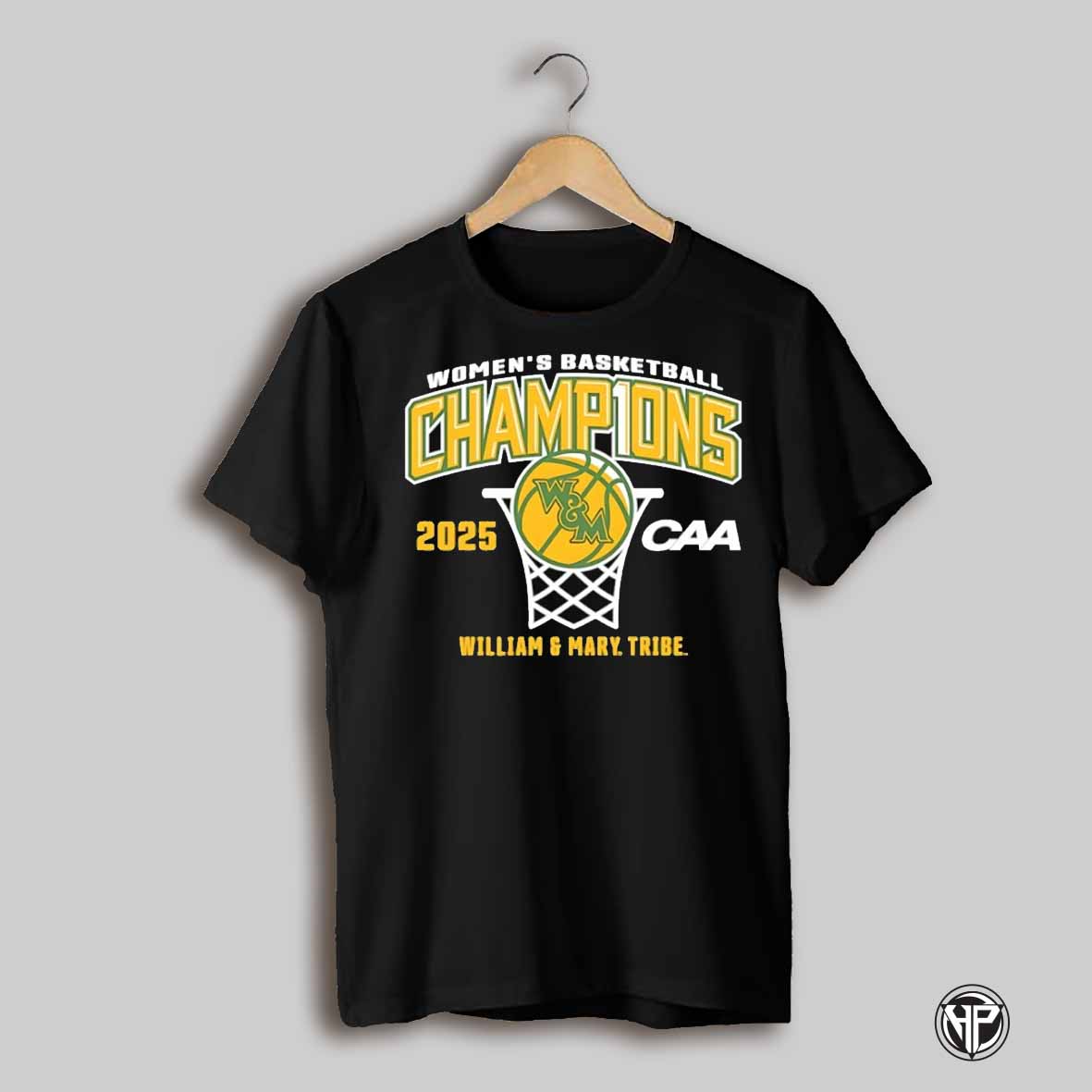 William Mary Tribe 2025 Caa Womens Basketball Conference Tournament Champions Shirt