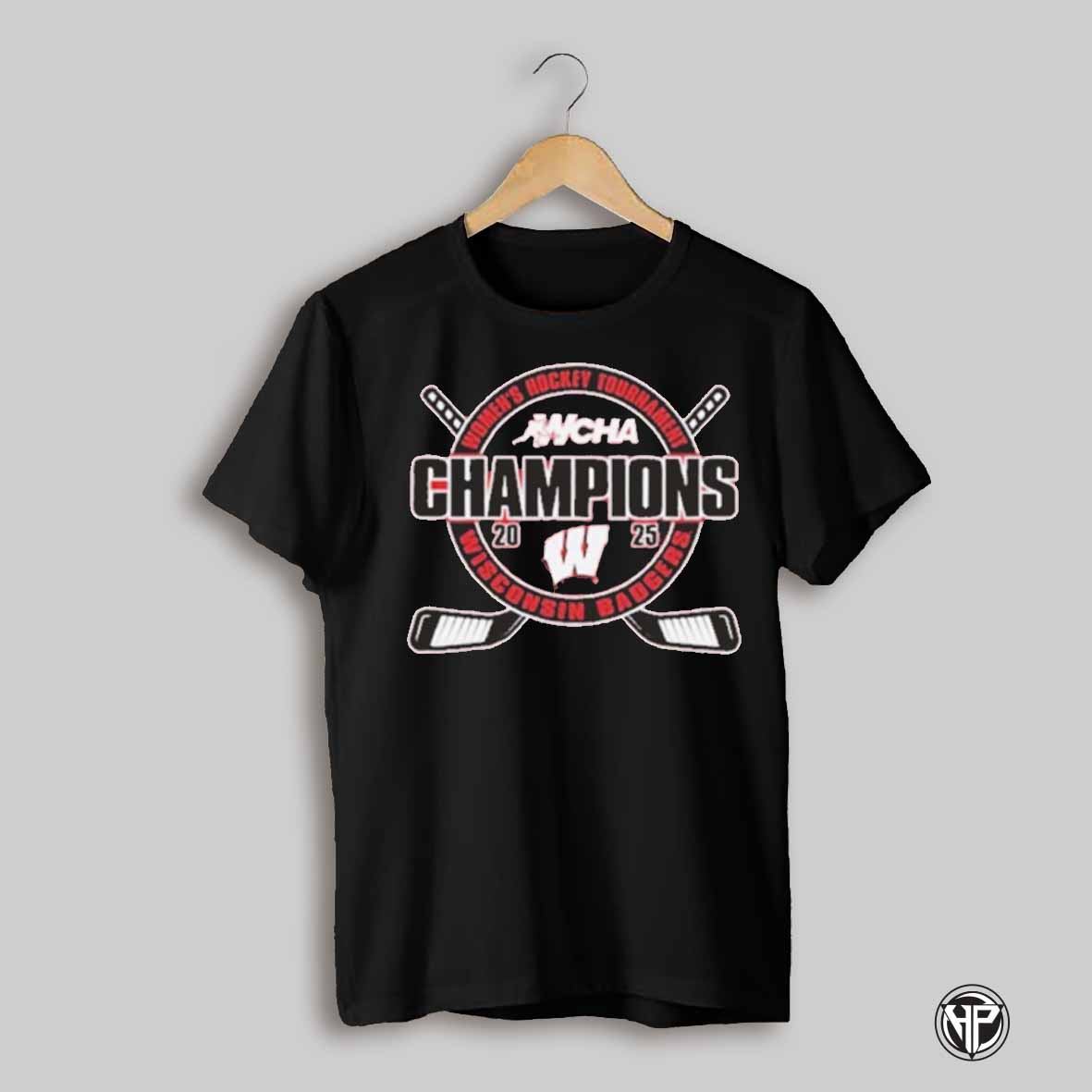 Wisconsin Badgers 2025 Wcha Womens Hockey Tournament Champions T Shirt