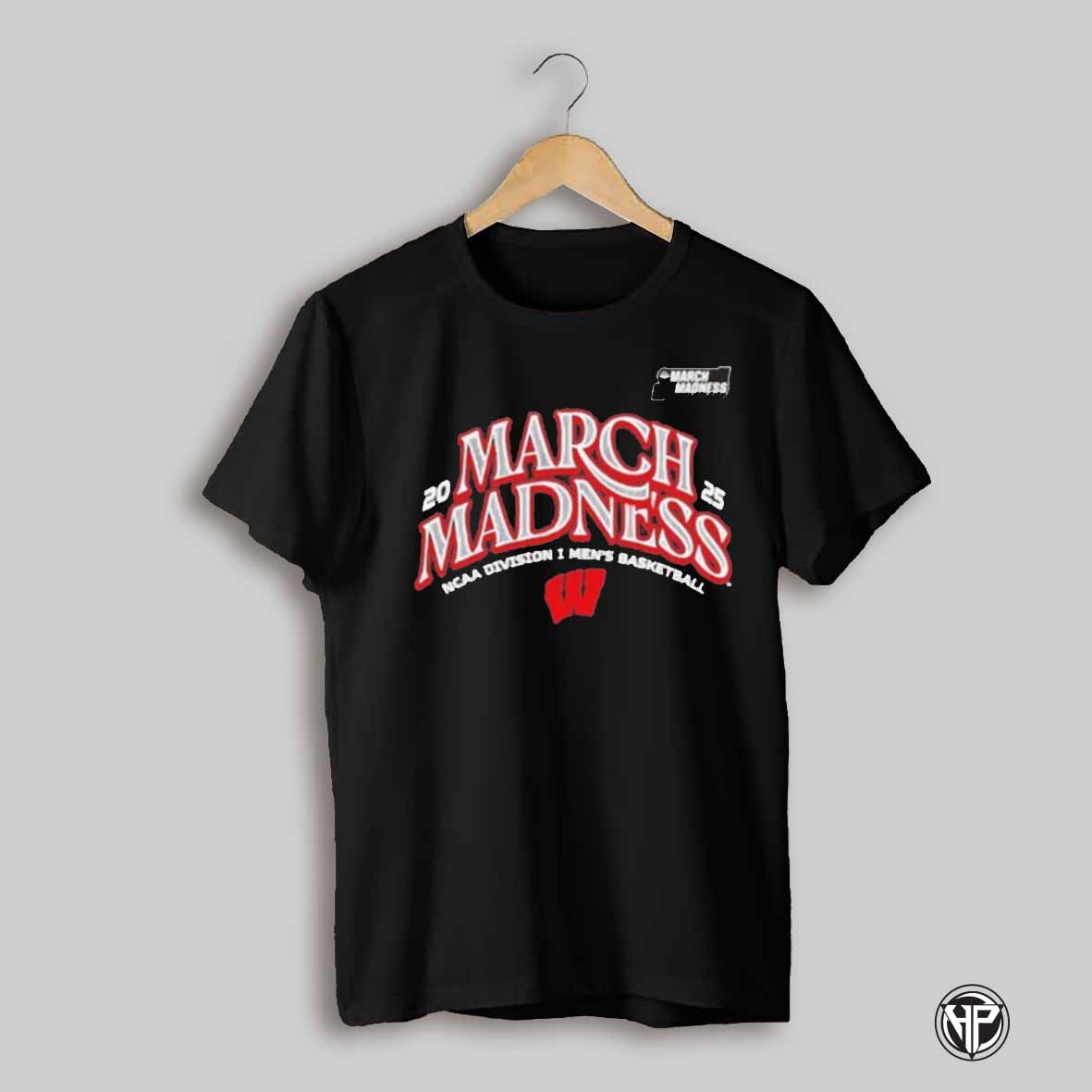 Wisconsin Mens Basketball 2025 March Madness Bound T Shirt