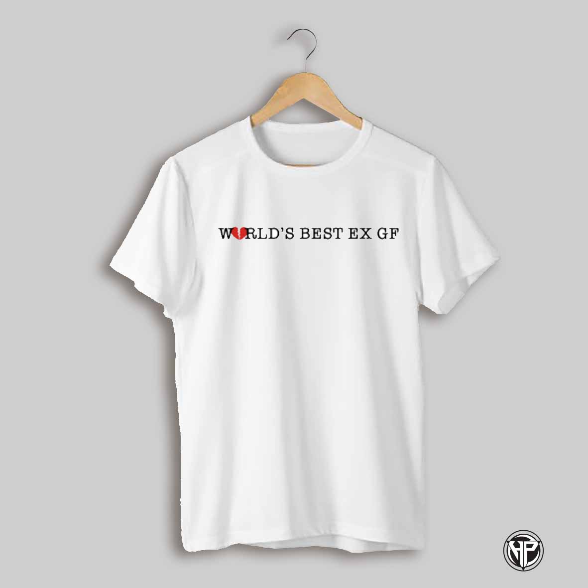 Worlds Best Ex Gf Shirt