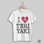 2025 Mariners I Love Teriyaki T Shirt