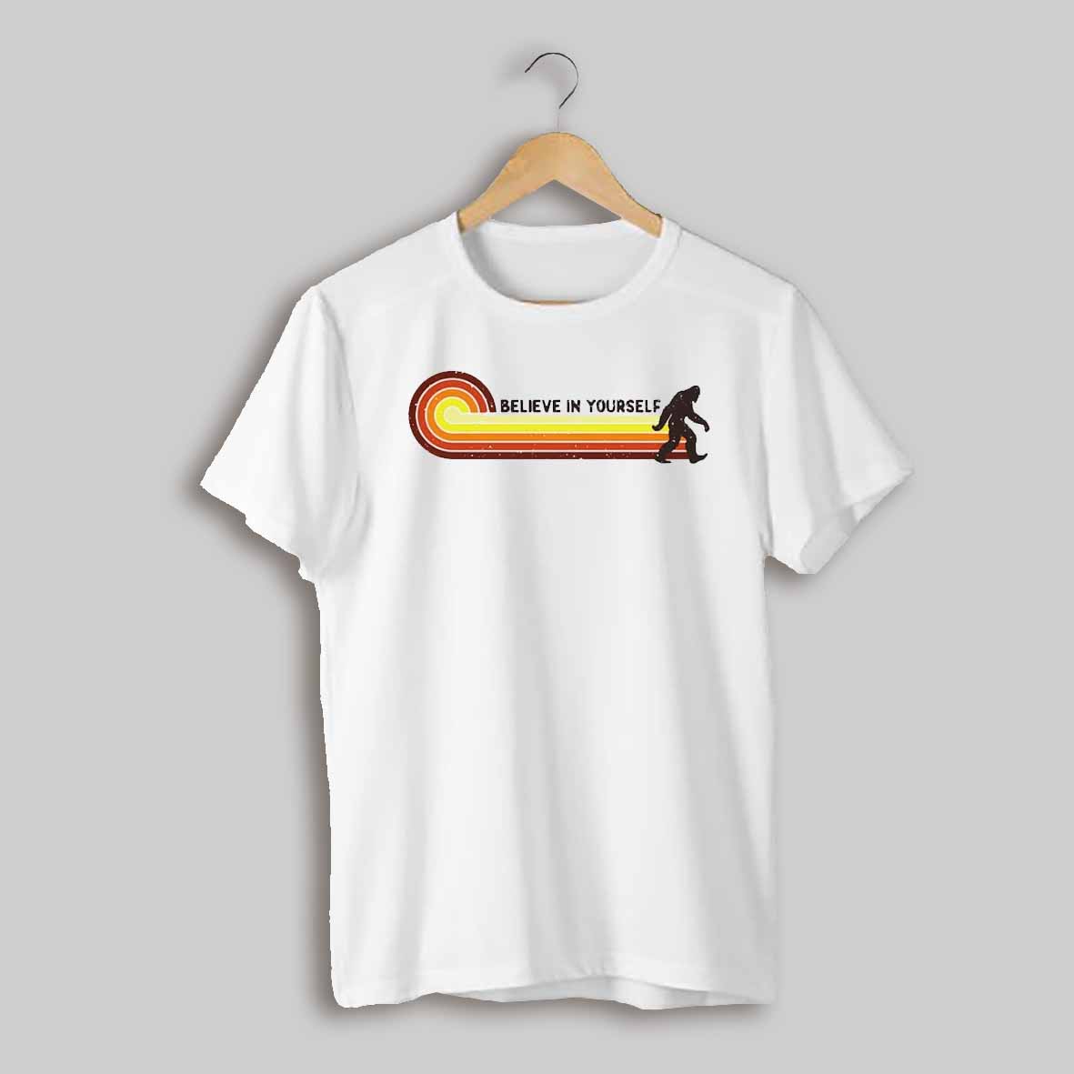 Bigfoot Believe In Yourself Vintage Shirt