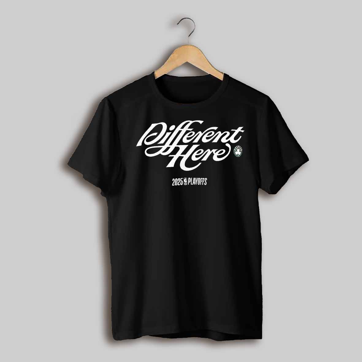 Boston Celtics Nba Playoffs Different Here Shirt