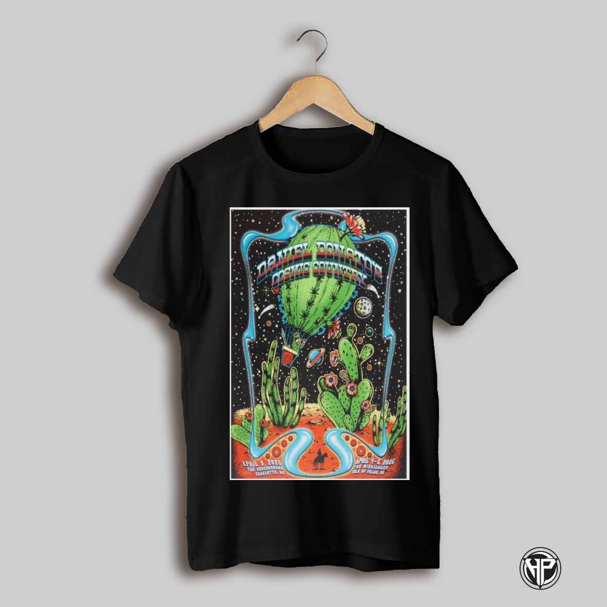 Daniel Donatos Cosmic Country The Windjammer Isle Of Palms Sc Apr 4 5 2025 Tour Poster T Shirt
