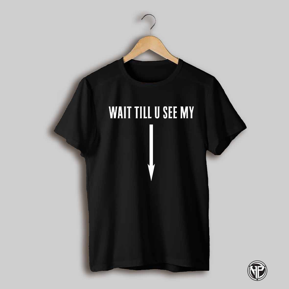 Drake Wait Till You See My Shirt