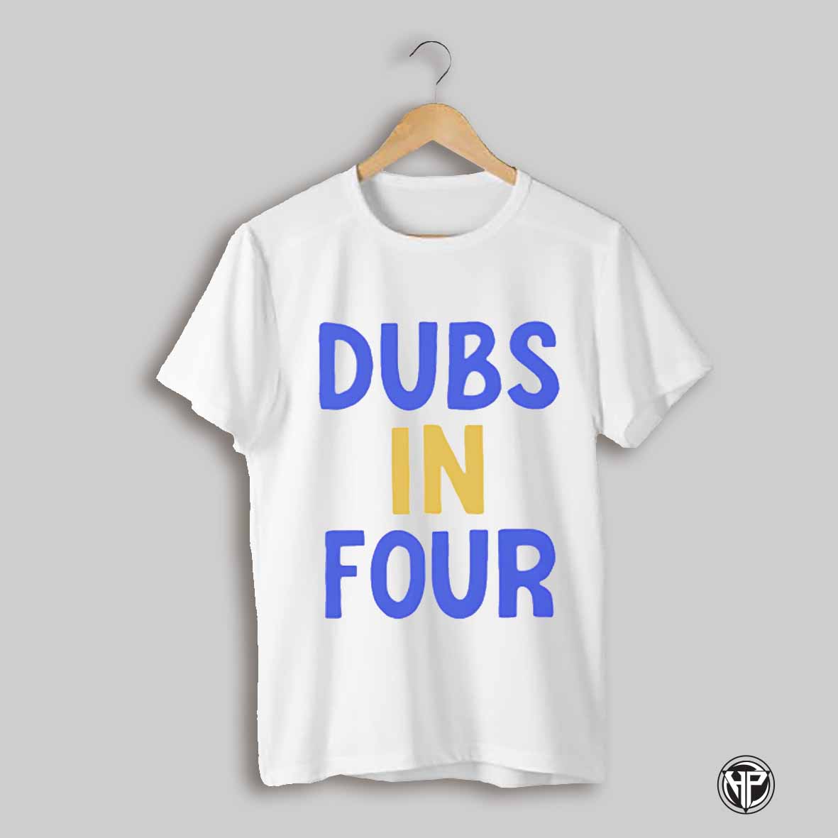 Dubs In Four Shirt