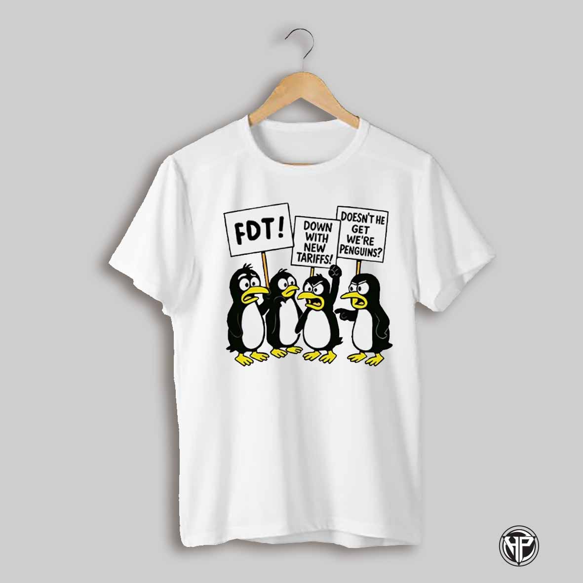 Fdt Down With New Tariffs Doesnt He Get Were Penguins Shirt