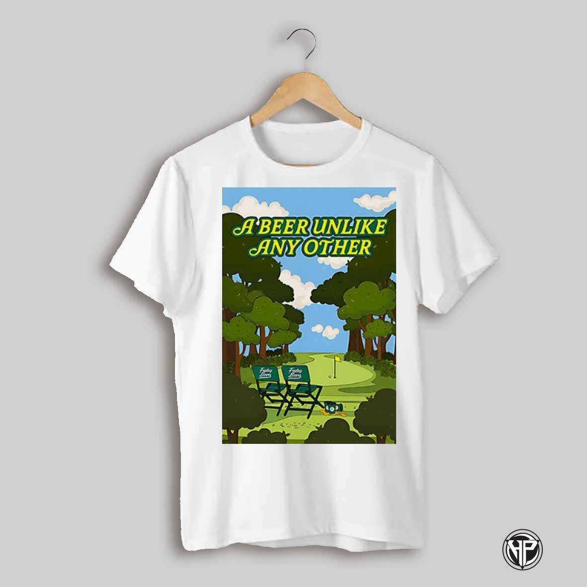 Fairway Beers A Beer Unlike Any Other Shirt