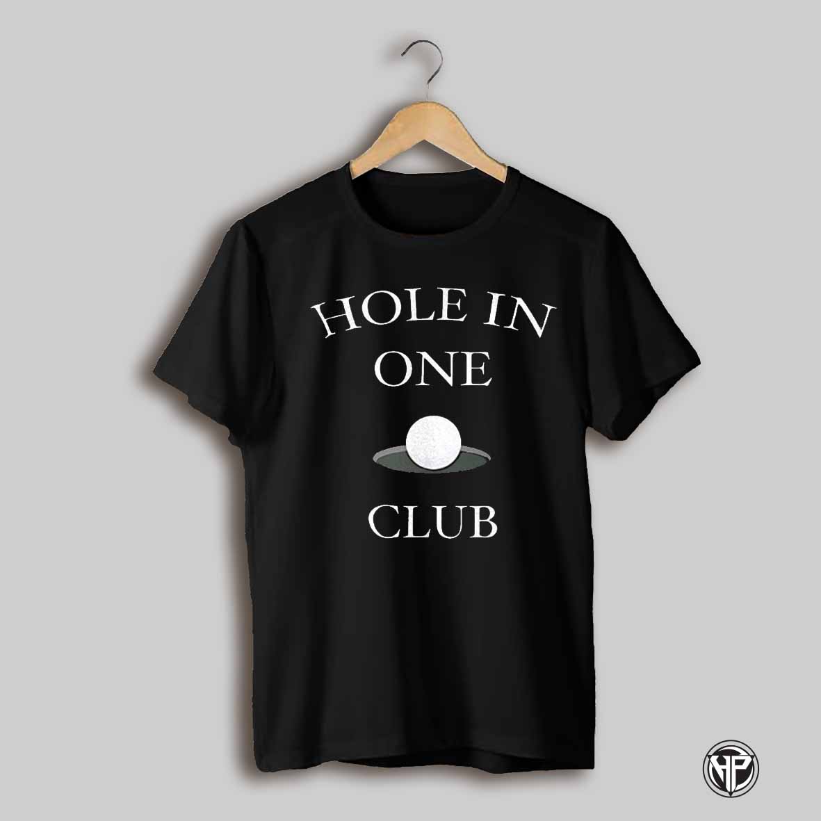 Golf Hole In One Club Shirt