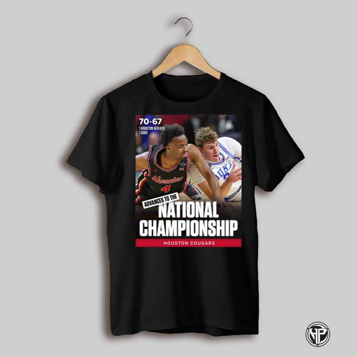 Houston Cougars Defeats Duke 70 67 And Advances To The National Championship Ncaa 2025 Poster T Shirt
